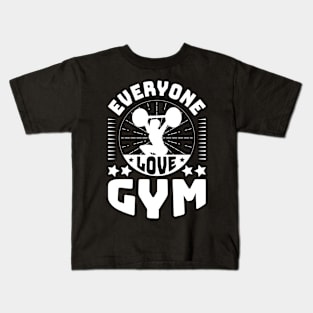 Everyone Love GYM Kids T-Shirt